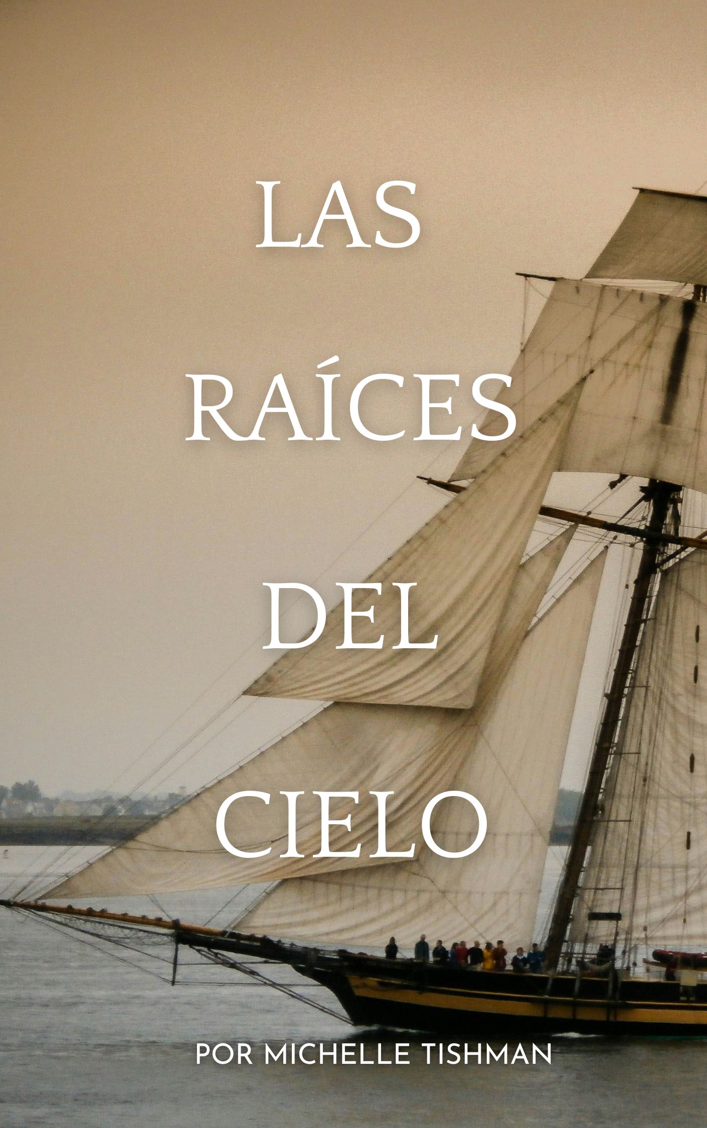 Las Raíces del Cielo