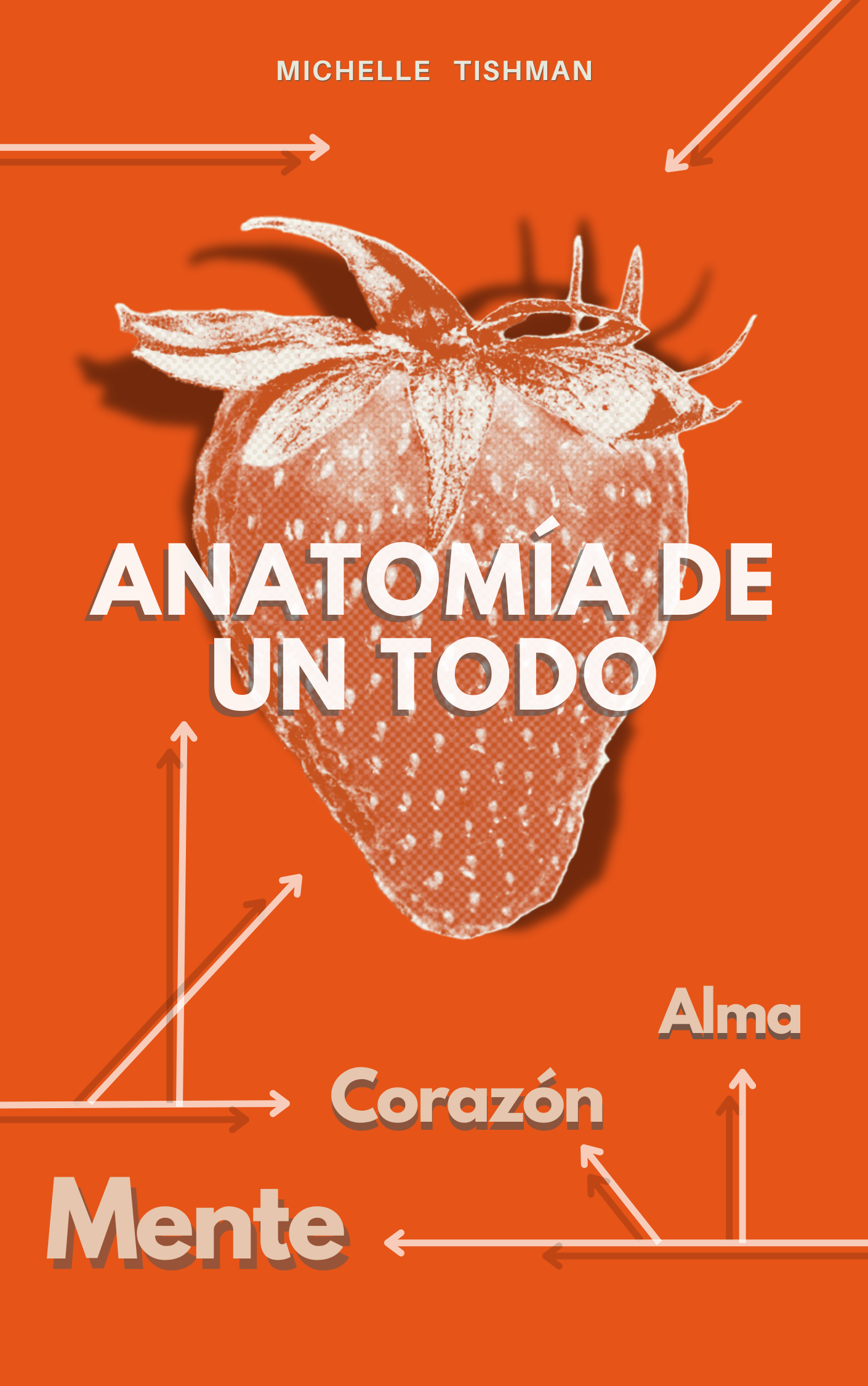 Anatomía de Un Todo